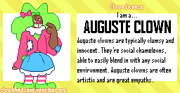 I am an Auguste Clown! Click here to take the clown quiz!