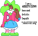 I am an Auguste Clown! Click here to take the clown quiz!