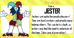 I am a Jester! Click here to take the clown quiz!